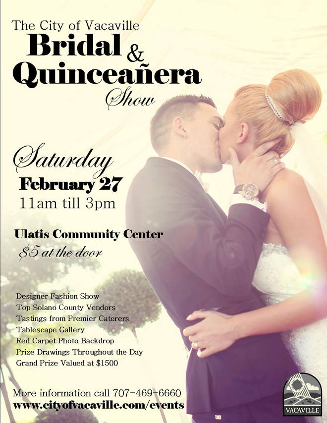 The City of Vacaville Bridal & Quinceañera Show