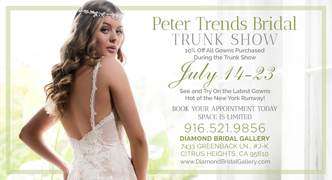 Sacramento Wedding Gown | Sacramento Wedding Dress | Sacramento Trunk Show | Diamond Bridal Gallery | Peter Trends Trunk Show