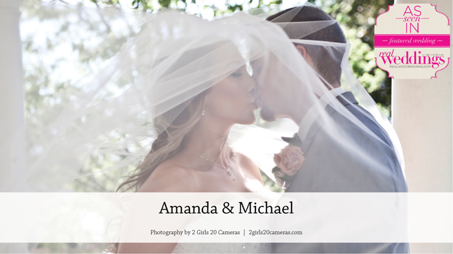 Delta Diamond Farm | 2 Girls 20 Cameras | Amanda & Michael | Real Weddings Mag