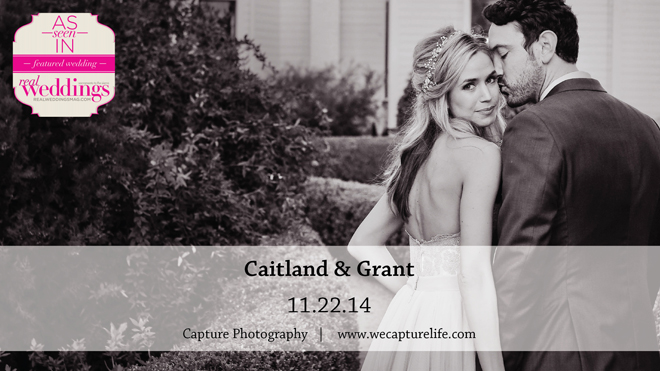 Capture-Photography-Caitland&Grant-Real-Weddings-Sacramento-Wedding-Photographer-OPENER