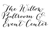 Willow Ballroom and Event Center